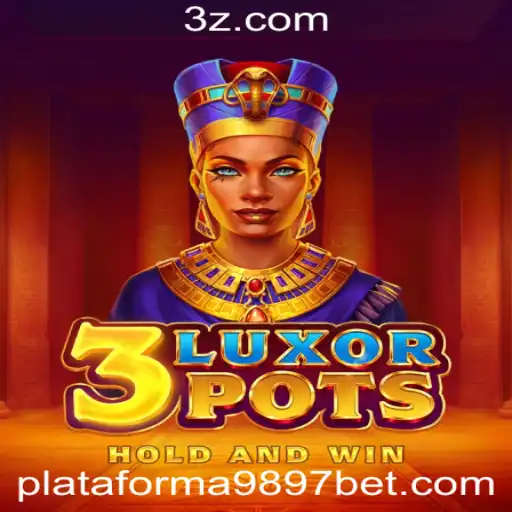Descubra 3LuxorPots: O Novo Fenômeno de Entretenimento na Plataforma 9897 Bet